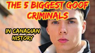 THE 5 WORST CRIMINALS IN CANADIAN HISTORY. My opinion.