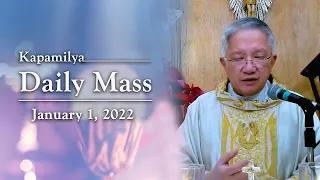 Solemnity of Mary, Mother of God | January 1, 2022 | Kapamilya Daily Mass