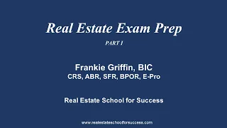 Real Estate Exam Practice Questions.  Pt 1