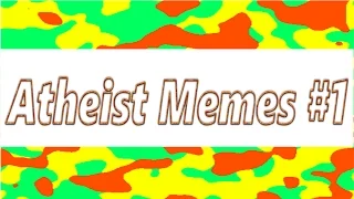 Best Atheist Quotes/Memes #1