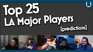 Top 25 Players Predictions | LA Major | Johnny vs TBates vs CJCJ vs Roll Dizz vs Yumi