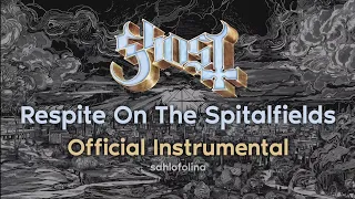 Ghost - Respite On The Spitalfields (Official Instrumental)