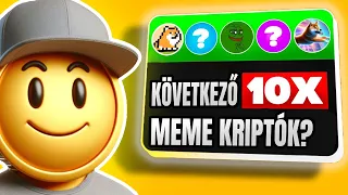 TOP 5 MEME TOKEN AMIT ÉRDEMES MEGVENNI - 10X a láthatáron?