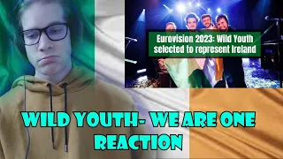 ESC 2023 REACTION: WILD YOUTH- WE ARE ONE/ IRELAND