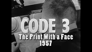 Code 3 The Print With A Face 1957.  Crime TV series , from actual Los Angeles sheriff's files.