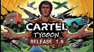 Cartel Tycoon | Official Launch Walkthrough Part 1 (PC) @ 2K 60 fps