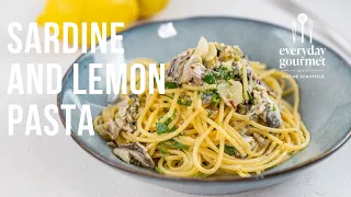 Sardine and Lemon Pasta | EG13 Ep27