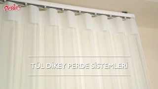 Tül Dikey Perde Sistemleri