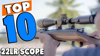 Top 10 Best 22LR Scopes Review In 2024