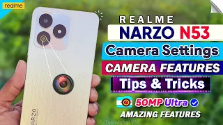 Realme Narzo N53 Camera Settings | 40+ Best Camera Tips & Tricks | Realme Narzo N53 Camera Settings