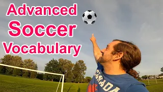 Advanced Soccer Vocabulary / 12 Idioms