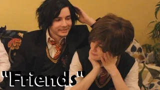 The Marauders | FRIENDS | CMV