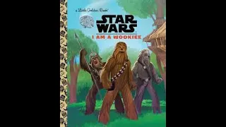 Reading A Little Golden book - Star Wars I am a Wookie - Children story time - Learn to read