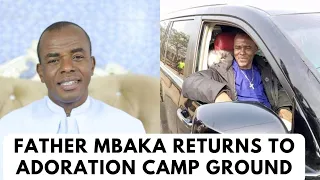 NA WA OO!! WATCH THE RETURN OF FR. MBAKA . IT'S UNBELIEVABLE!