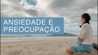 MEDITAÇÃO para ANSIEDADE e PREOCUPAÇÃO com o futuro ✨