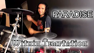 Within Temptation - Paradise (What About Us?) ft. Tarja - Drum Cover (DigitalIsaiah)