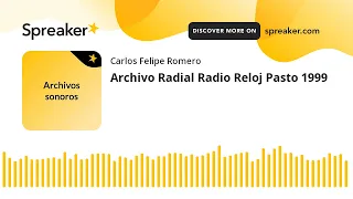 Archivo Radial Radio Reloj Pasto 1999