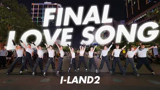 [ KPOP IN PUBLIC ] [I-LAND2] 'FINAL LOVE SONG' Performance Video Dance Cover by CiME Dance Team
