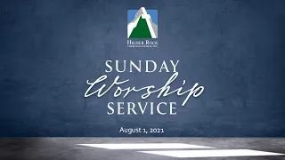 HRCC Sunday Service August 1, 2021 -- MERCIFUL HEALER