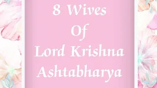 8 Wives of Lord Krishna | Ashtabharya | Radhakrishan