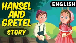 Hansel And Gretel Story For Kids in English | Bedtime Stories And Fairy Tales For Kids in English