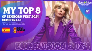 🇪🇸 BENIDORM FEST 2024 | Semi Final 1 | MY TOP 8 [🇸🇪 Eurovision 2024]