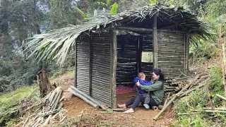 Full video 60 days: Single Mother builds a survival bamboo house, Starting life as a single mother