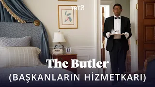 The Butler (Başkanların Hizmetkarı) | Fragman