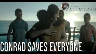 Man of Medan Ending - Conrad Saves Everyone (The Dark Pictures Anthology Man of Medan Ending)