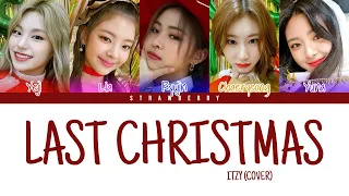 ITZY - Last Christmas (Cover) (Color Coded Lyrics)