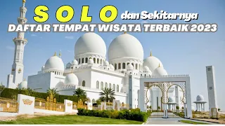 10 Rekomendasi Tempat Wisata Solo Terbaru 2023