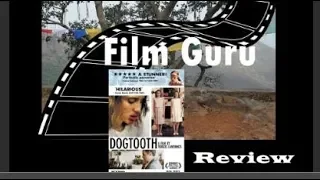Dogtooth Movie Review