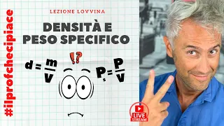 DENSITÀ E PESO SPECIFICO - la fisica che ci piace