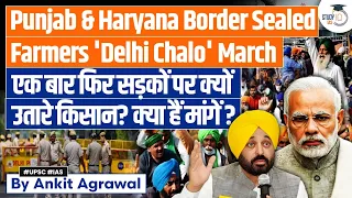 Punjab-Haryana border sealed for farmers' Delhi march, mobile internet suspended | UPSC Mains