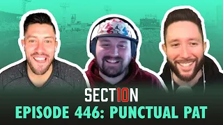 Section 10 Episode 446: Punctual Pat