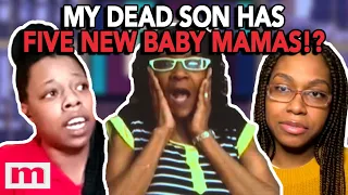 My Son Just Passed… Now FIVE New Women Claim Him as their Baby Daddy! | Maury Show