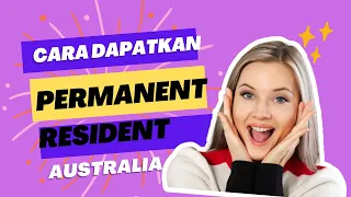 CARA DAPATKAN PR AUSTRALIA 2022|| Visa 189/190