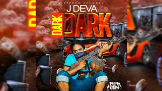 J Deva - Dark Dark [Official Audio] 2014