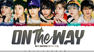 NCT DREAM (엔시티 드림) - 'ON THE WAY' (별 밤) Lyrics [Color Coded_Han_Rom_Eng]