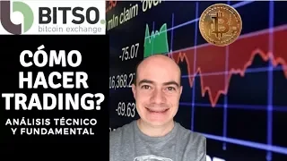 BITSO - CÓMO HACER TRADING? (Análisis técnico y fundamental)