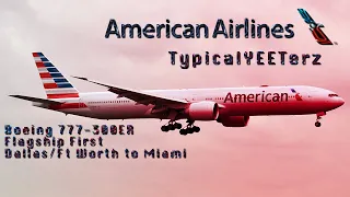 TRIPREPORT | American Airlines (Flagship First) | Boeing 777-300ER | Dallas to Miami