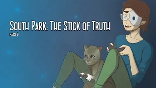 Cry Streams: South Park: The Stick Of Truth [Round 1] (March 6, 2014)