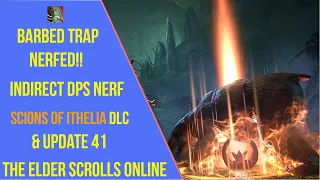 ESO Barbed Trap Skill Changes(Nerf) - Scions of Ithelia & Update 41