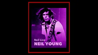 Neil Young - Live Soundboard Compilation: Part 3