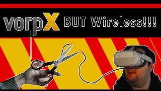 How to use vorpX wirelessly // vorpX through Virtual Desktop