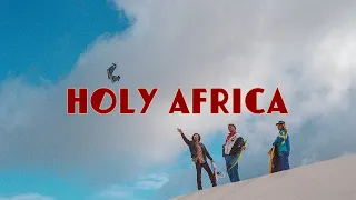 HOLY AFRICA // OFFICIAL TEASER FT. PIERRE-LOUIS COSTES, TRISTAN ROBERTS & ISABELA SOUSA