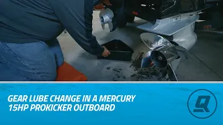Gear Lube Change in a Mercury 15hp ProKicker Outboard