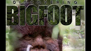 Discovering Bigfoot live with Todd Standing August 5th