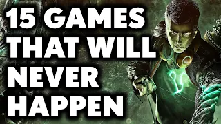 15 Games We DREAM About But Will Never Get