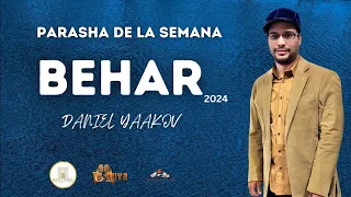 Behar 2024 - Parasha de la Semana - Moreh Daniel Yackov